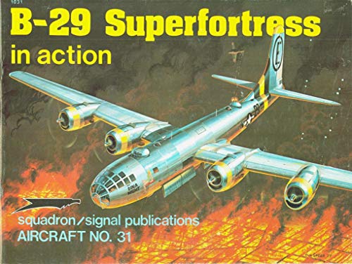 Imagen de archivo de B-29 Superfortress in Action a la venta por Green Street Books