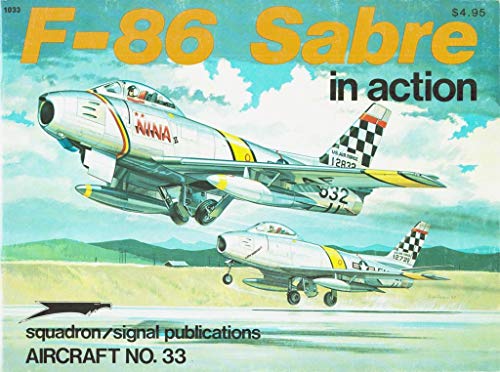 9780897470322: F-86 Sabre in Action - Aircraft No. 33