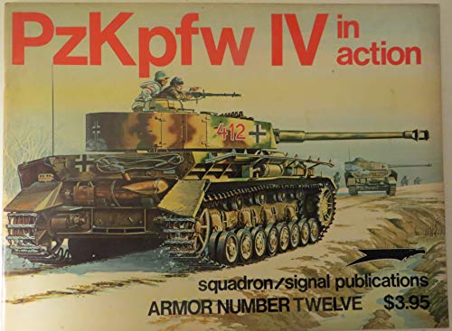 Beispielbild fr PzKpfw IV in Action - Armor No. 12 zum Verkauf von Wonder Book