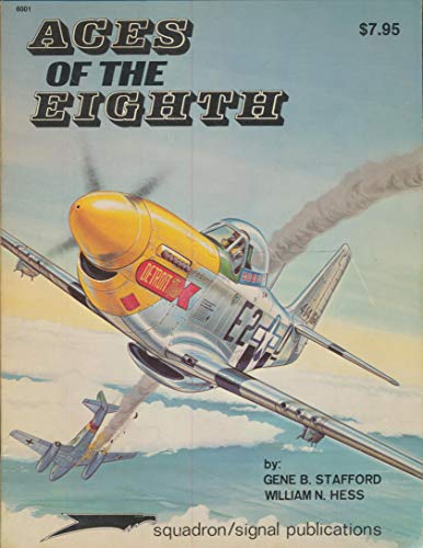Beispielbild fr Aces of the Eighth: Fighter Pilots, Planes & Outfits of the VIII Air Force. zum Verkauf von Military Books