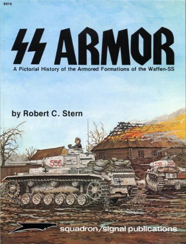 Beispielbild fr SS Armor: A Pictorial History of the Armored Formations of the Waffen-SS - Specials series (6014) zum Verkauf von SecondSale