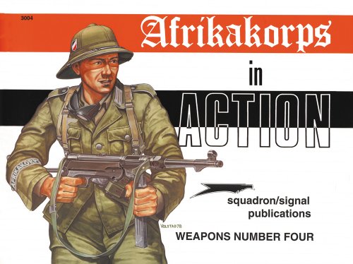 Imagen de archivo de Afrikakorps in action - Weapons No. 4 a la venta por Half Price Books Inc.