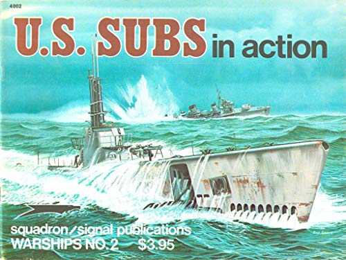 Imagen de archivo de U.S. Subs in Action - Warships No. 2 a la venta por Booketeria Inc.