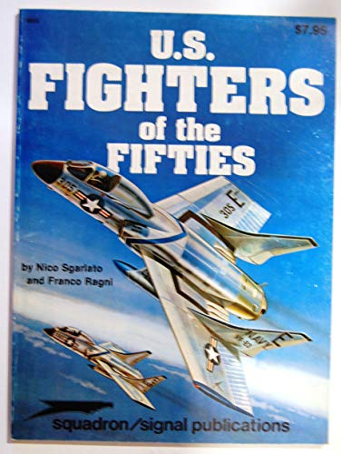 U.S. Fighters of the Fifties