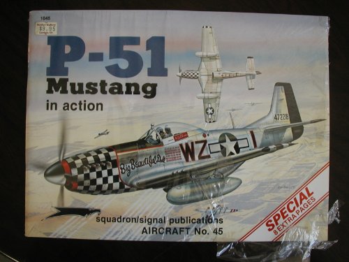 9780897471145: P-51 Mustang in Action - Aircraft No. 45