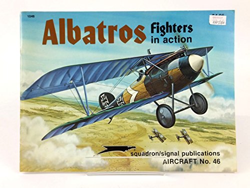 Stock image for ALBATROS FIGHTERS IN ACTION.AIRCRAFT N° 46 for sale by HISTOLIB - SPACETATI