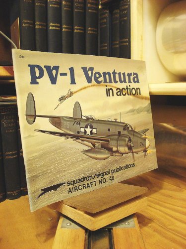 Imagen de archivo de Lockheed PV-1 Ventura in action - Aircraft No. 48 a la venta por HPB-Red