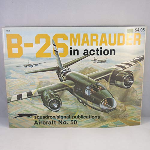 Beispielbild fr B-26 Marauder in Action (Aircraft No. 50) zum Verkauf von Powell's Bookstores Chicago, ABAA