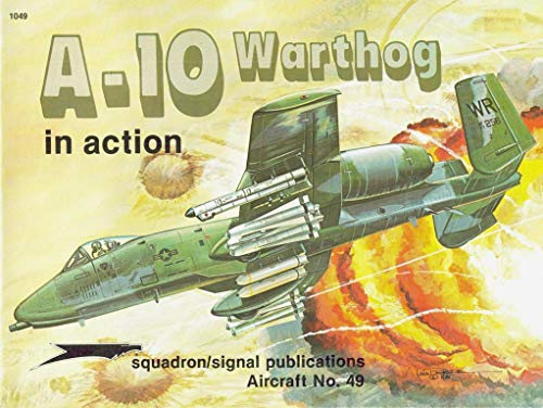 A-10 Warthog in Action - Aircraft No. 49