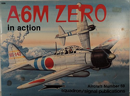 Stock image for A6M Zero in Action - Aircraft No. 59 for sale by Zoom Books Company