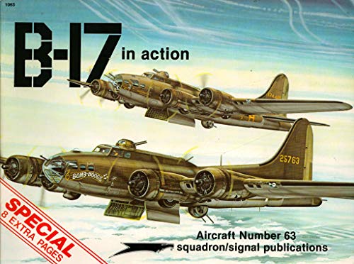 Beispielbild fr B-17 in Action - Aircraft No. 63 zum Verkauf von BookHolders