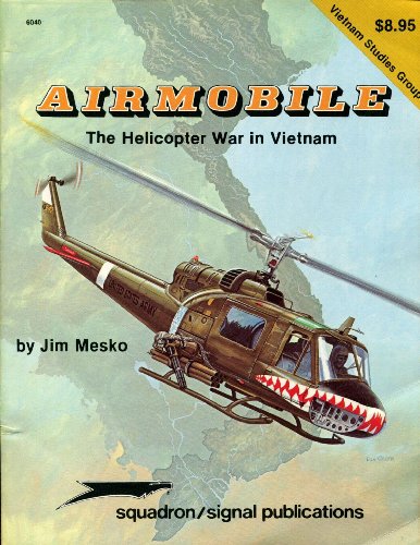 Imagen de archivo de Airmobile. The Helicopter War in Vietnam. Aircraft Specials series 6040 a la venta por The Bookseller