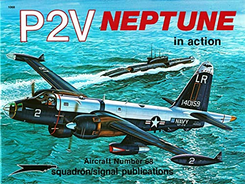 9780897471602: Lockheed P-2V Neptune in Action (Aircraft in Action S.)