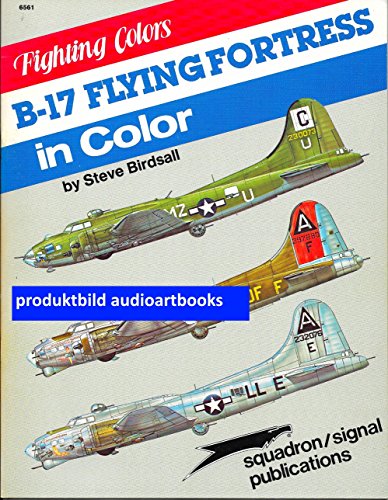 9780897471800: B-17 Flying Fortress in Color (Fighting Colors S.)