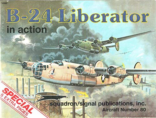 9780897471909: B-24 Liberator in Action (Aircraft)