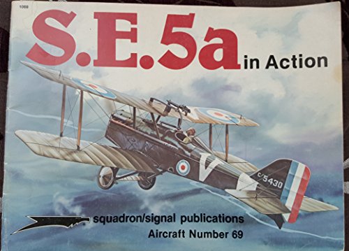 9780897471916: S.E. 5a in Action - Aircraft No. 69