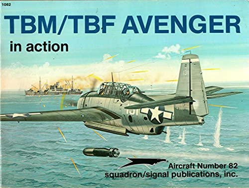 9780897471978: TBM/TBF Avenger in Action - Aircraft No. 82