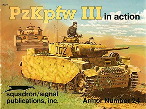 Imagen de archivo de PzKpfw III in Action - Armor No. 24 a la venta por GF Books, Inc.