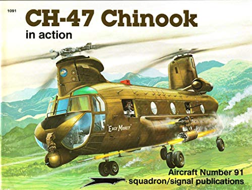 Stock image for CH-47 Chinook in Action - Aircraft No. 91 for sale by My Dead Aunt's Books