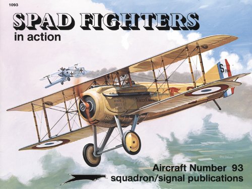 Stock image for Spad Fighters in action - Aircraft No. 93 for sale by Inquiring Minds