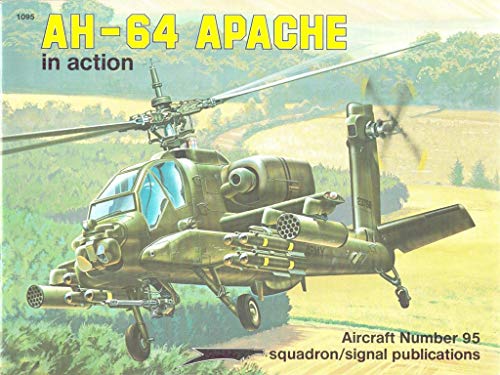 Beispielbild fr AH-64 Apache in action - Aircraft No. 95 zum Verkauf von Old Book Shop of Bordentown (ABAA, ILAB)