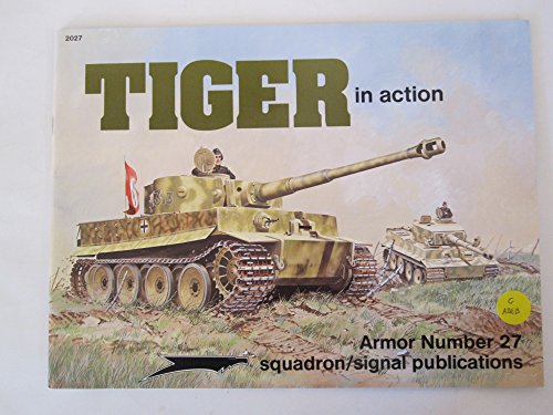 Imagen de archivo de Tiger in Action - Armor No. 27 a la venta por HPB-Diamond