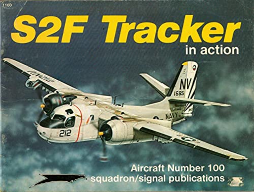 9780897472425: S2F Tracker in Action - Aircraft No. 100