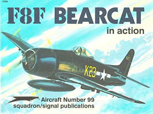 9780897472432: F8F Bearcat in Action - Aircraft No. 99