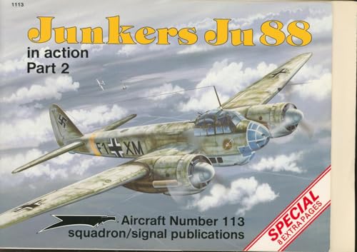 Stock image for Junkers Ju 88 in action, Part 2 - Aircraft No. 113 for sale by Ergodebooks