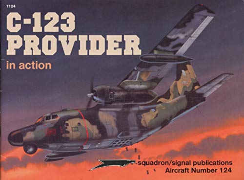 Beispielbild fr C-123 Provider in Action - Aircraft No. 124 zum Verkauf von Ramblin Rose Books