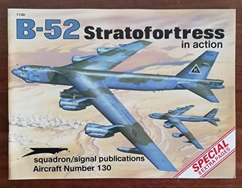 Stock image for B-52 Stratofortress in Action - Special 8 Extra Pages (Aircraft Number 130) for sale by Jeff Stark