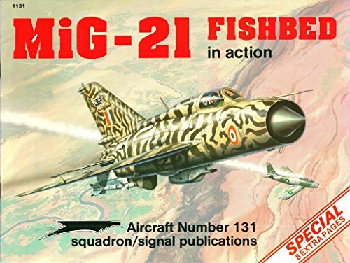 Stock image for MiG-21 Fishbed in Action - Aircraft No. 131 for sale by HPB-Red