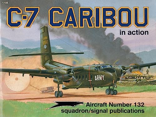 Beispielbild fr C-7 Caribou in action - Aircraft No. 132 zum Verkauf von WorldofBooks