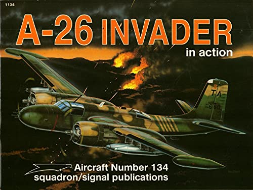 Imagen de archivo de A-26 Invader in action - Aircraft No. 134 a la venta por HPB-Red