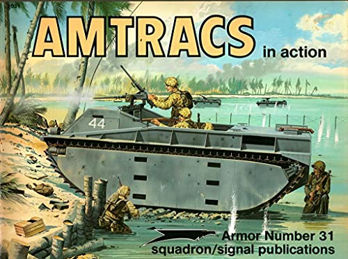 Stock image for Amtracs in Action - Armor No. 31 for sale by Half Price Books Inc.