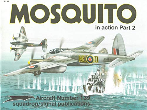 Imagen de archivo de Mosquito in Action, Part 2 - Aircraft No. 139 a la venta por HPB-Red