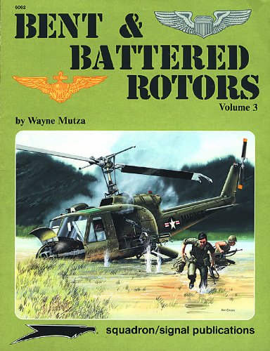 Stock image for Bent and Battered Rotors, Vol. 3 - Aircraft Specials series (6062) for sale by My Dead Aunt's Books