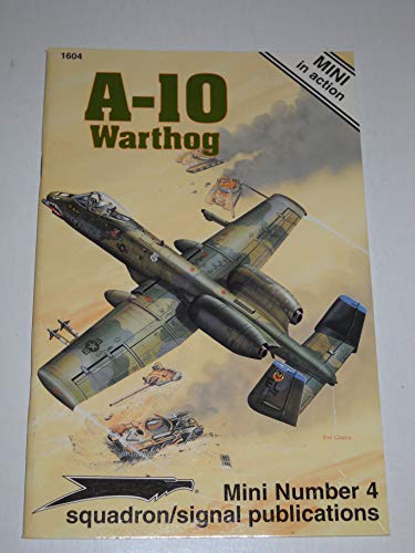 Stock image for A-10 Warthog - MINI in action No. 4 for sale by Gulf Coast Books