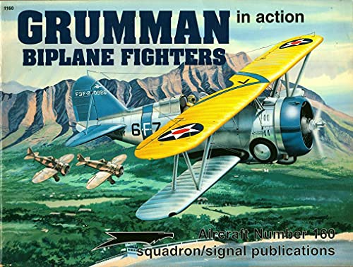 Imagen de archivo de Grumman Biplane Fighters in Action - Aircraft No. 160 a la venta por Books of the Smoky Mountains