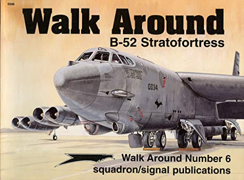 Beispielbild fr Boeing B-52 Stratofortress - Walk Around No. 6 zum Verkauf von BooksRun