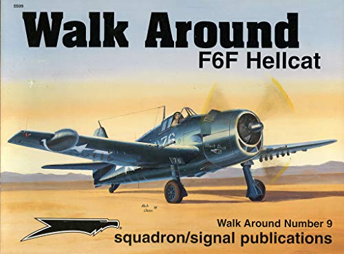 

F6F Hellcat - Walk Around No. 9 [first edition]
