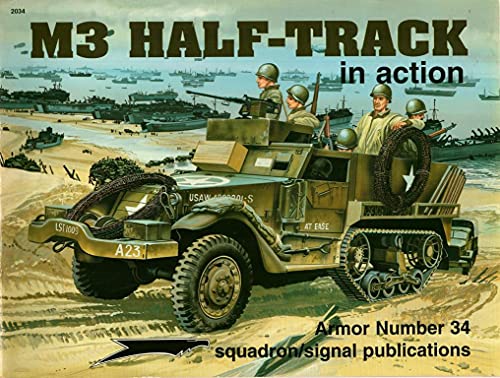 Stock image for M3 Half-Track in action - Armor No. 34 for sale by SecondSale