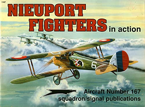 Beispielbild fr Nieuport Fighters in Action - Aircraft No. 167 zum Verkauf von WorldofBooks