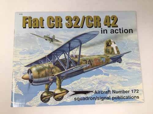 Stock image for Fiat CR 32/CR 42 in action - Aircraft No. 172 for sale by HPB-Diamond