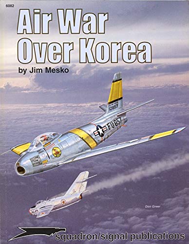 Imagen de archivo de Air War over Korea - Aircraft Specials series (6082) a la venta por Big River Books