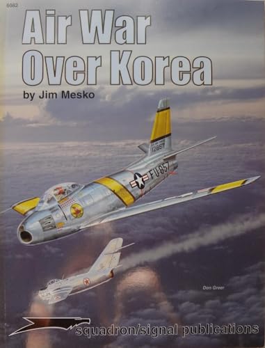 Stock image for Air War over Korea - Aircraft Specials series (6082) for sale by Ergodebooks