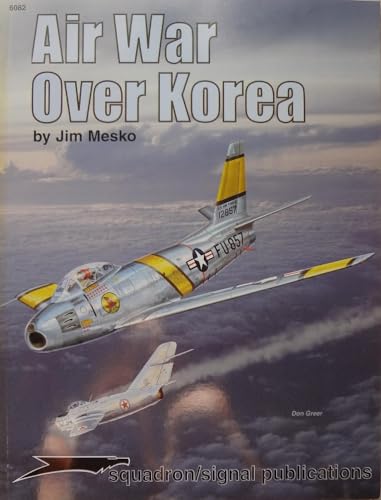 9780897474153: Air War over Korea - Aircraft Specials series (6082)