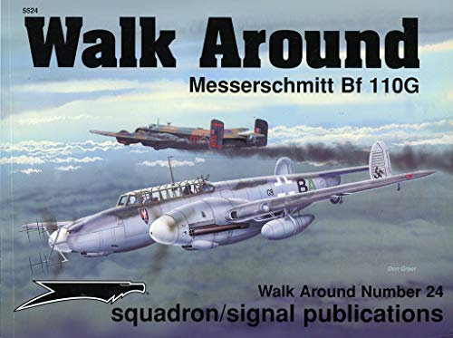 9780897474207: Walk Around Messerschmitt Bf 110G (Walk Around, No. 24)