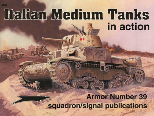 Beispielbild fr Italian Medium Tanks in action - Armor No. 39 zum Verkauf von Nelson Freck