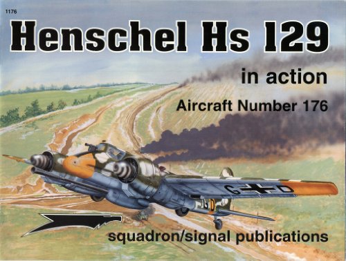 Imagen de archivo de Henschel HS 129 in Action (Aircraft No. 176) a la venta por Powell's Bookstores Chicago, ABAA